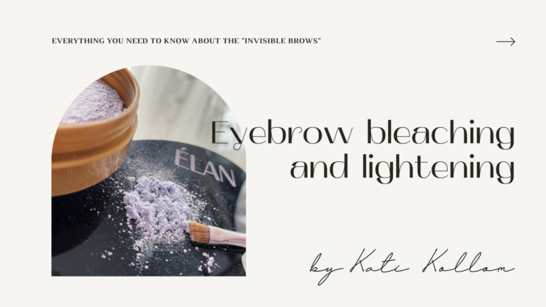 Eyebrow bleaching and lightening Online Course by Kati Kollom